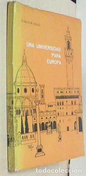 Libri di seconda mano: Una universidad para Europa - SANUY, Ignacio M&ordf;: