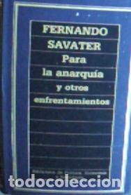 B&uuml;cher: Para la anarqu&iacute;a y otros enfrentamientos - Savater, Fernando: