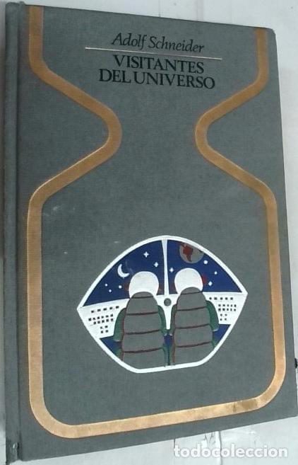 Libros: Visitantes del Universo - Schneider, Adolf: - Foto 1