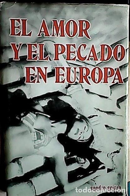 Libros: El amor y el pecador en Europa - SCIARA, Sandro: - Foto 1