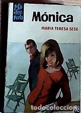 B&uuml;cher: M&oacute;nica - Sese, Mar&iacute;a Teresa: