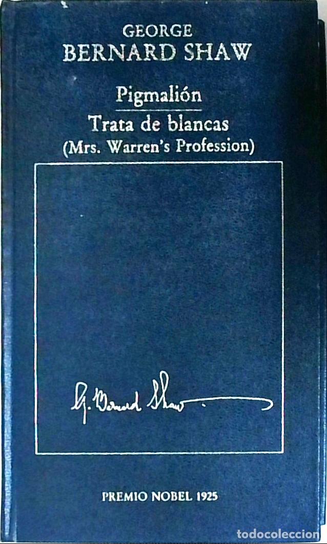 books: Pigmali&oacute;n. Trata de blancas (Mrs. Warren s Profession) - SHAW, Bernard George:
