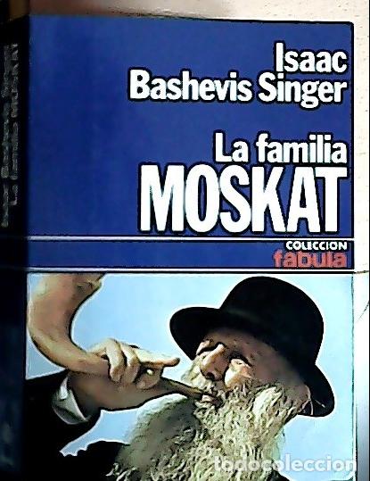 Libri di seconda mano: La familia Moskat - Singer, Isaac :