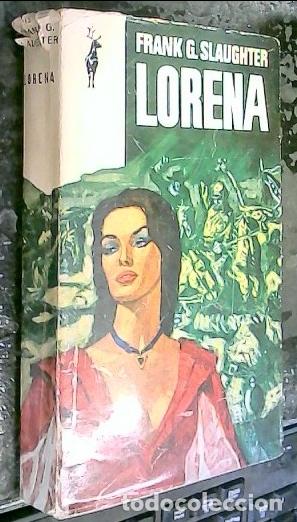 Libros: Lorena - SLAUGHTER, Frank G.: - Foto 1