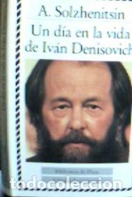 Livros em segunda m&atilde;o: Un d&iacute;a en la vida de Iv&aacute;n Denisovich - Solzhenitsyn, Aleksandr Isaevich: