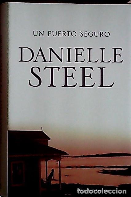 Libros: Un puerto seguro - Steel, Danielle : - Foto 1