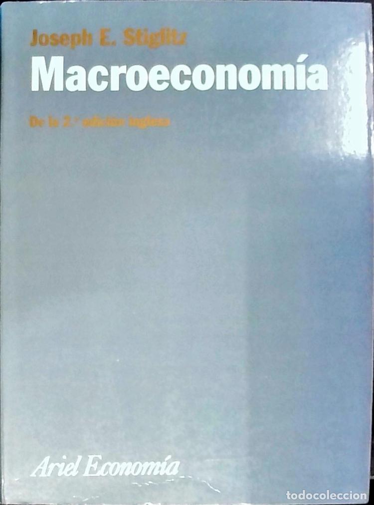 Libros: Macroeconom&iacute;a. De la 2&ordf; edici&oacute;n inglesa - STIGLITZ, Joseph E.: - Foto 1
