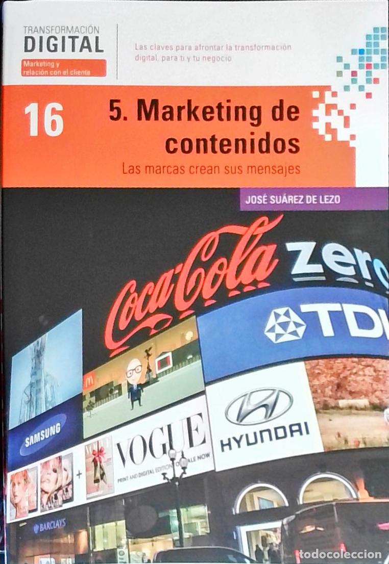 B&uuml;cher: 5. Marketing de contenidos: las marcas crean sus mensajes - Su&aacute;rez de Lezo, Jos&eacute;: