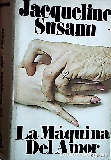 Livros em segunda m&atilde;o: La m&aacute;quina del amor - Susann, Jacqueline: