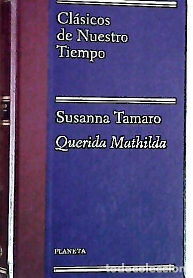 Libros: Querida Mathilda - Tamaro, Susanna: - Foto 1