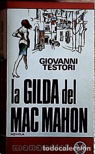 Libros: La gilda del Mac Mahon - Testori, Giovanni : - Foto 1