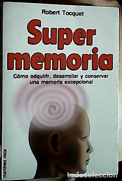 Libros: Super memoria. Supermemoria - Tocquet, Robert : - Foto 1