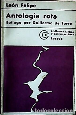 Libros: Antolog&iacute;a rota - TORRE, Guillermo de: - Foto 1