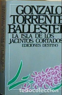 B&uuml;cher: La isla de los jacintos cortados - Torrente Ballester, Gonzalo: