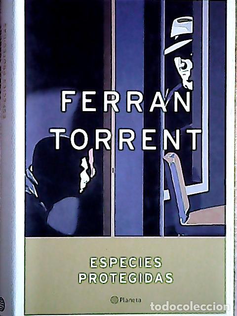B&uuml;cher: Especies protegidas - Torrent, Ferran :
