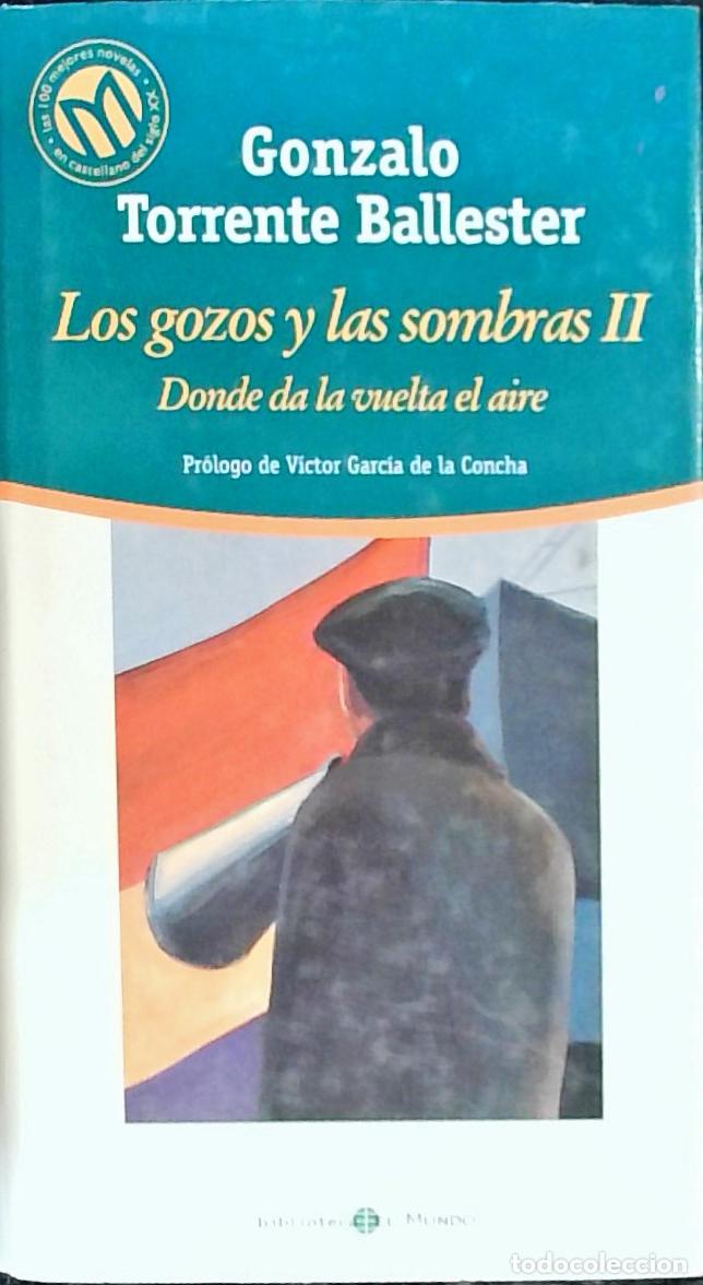 books: Los gozos y las sombras. Tomo II: Donde da la vuelta el aire - Torrente Ballester, Gonzalo:
