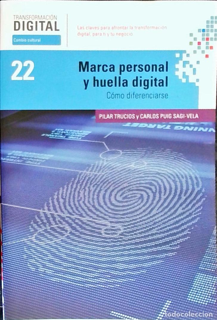 Libri di seconda mano: Marca personal y huella digital: c&oacute;mo diferenciarse - Trucios, Pilar y Puig Sagi Vela, Carlos: