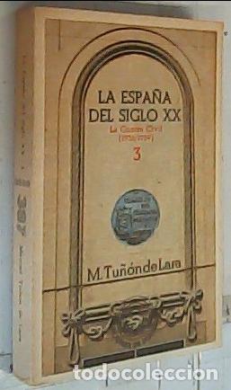 B&uuml;cher: La Espa&ntilde;a del siglo X X. Tomo III - Tu&ntilde;&oacute;n de Lara, Manuel: