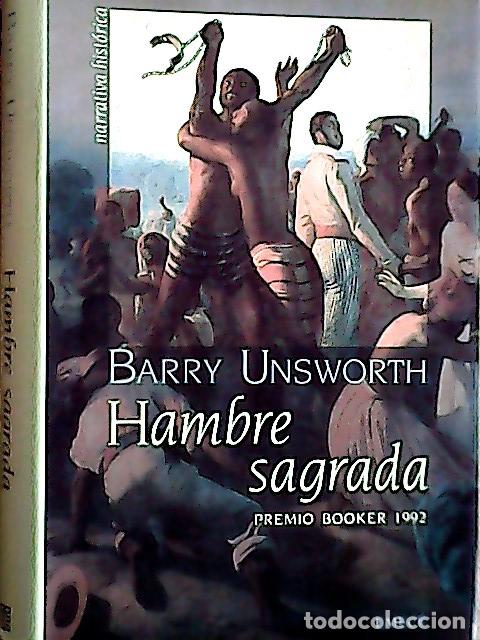 Libros: Hambre sagrada - Unsworth, Barry : - Foto 1