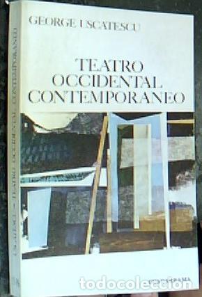 Libri di seconda mano: Teatro occidental contempor&aacute;neo - USCATESCU, George: