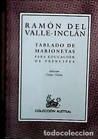 Libros: Tablado de marionetas - Valle-Incl&aacute;n, Ram&oacute;n del: - Foto 1