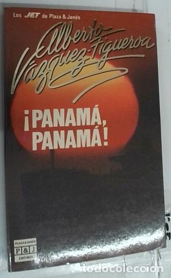 Libros: &iexcl;Panam&aacute;, Panam&aacute;! - V&aacute;zquez Figueroa, Alberto: - Foto 1