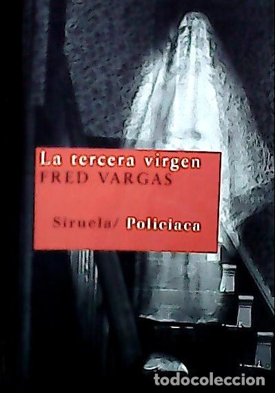 Libros: La tercera virgen - Vargas, Fred : - Foto 1