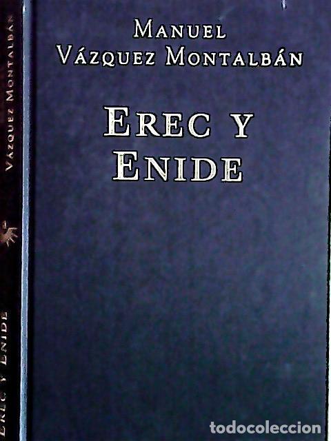 Libros: Erec y Enide - V&aacute;zquez Montalb&aacute;n, Manuel: - Foto 1