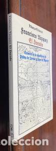 Libri di seconda mano: El dorado. Cr&oacute;nica de la expedici&oacute;n de Pedro de Ursua y Lope de Aguirre - VAZQUEZ, Francisco: