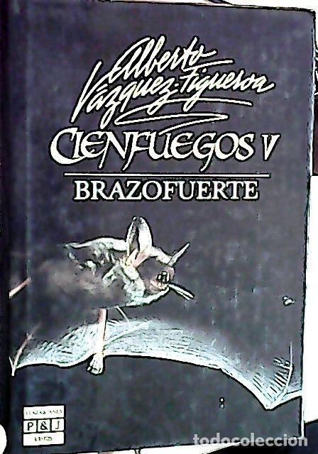 Libros: Brazofuerte - V&aacute;zquez-Figueroa, Alberto: - Foto 1