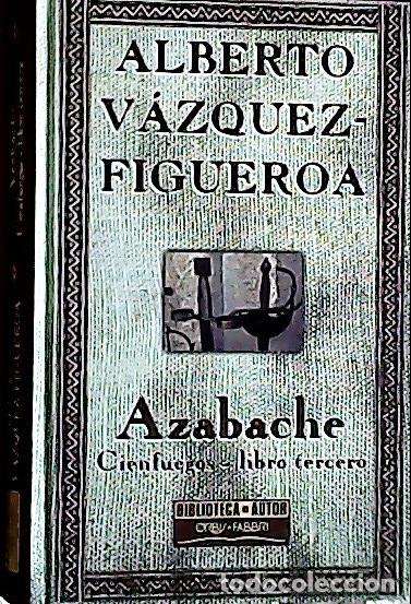 B&uuml;cher: Azabache : cienfuegos, libro tercero - V&aacute;zquez-Figueroa, Alberto: