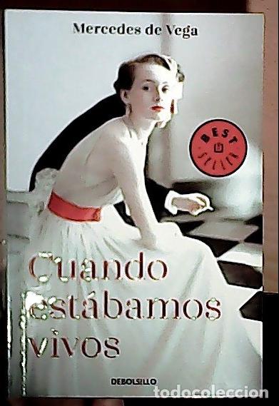 Libros: Cuando est&aacute;bamos vivos - Vega, Mercedes de: - Foto 1