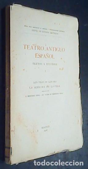 Libri di seconda mano: Teatro antiguo espa&ntilde;ol. Textos y estudios I - V&Eacute;LEZ DE GUEVARA, Luis:
