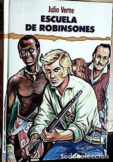 Libros: Escuela de Robinsones - Verne, Julio: - Foto 1
