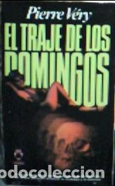 Libros: El Traje de los domingos - V&eacute;ry, Pierre: - Foto 1