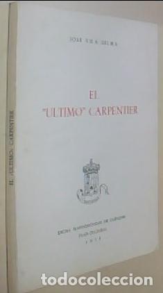 Libros: El &uacute;ltimo Carpentier. Con dedicatoria aut&oacute;grafa - VILA SELMA, Jos&eacute;: - Foto 1