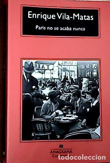Libros: Par&iacute;s no se acaba nunca - Vila-Matas, Enrique: - Foto 1