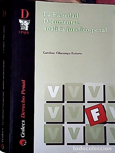 books: La falsedad documental : an&aacute;lisis jur&iacute;dico-penal - Villacampa Estiarte, Carolina: