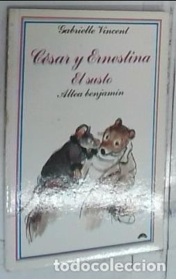 Libros: C&eacute;sar y Ernestina : El susto - Vincent, Gabrielle: - Foto 1