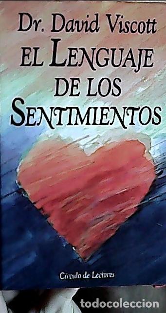Libros: El lenguaje de los sentimientos - Viscott, David: - Foto 1