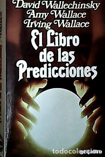 Libros: El libro de las predicciones - Wallace, Amy: - Foto 1