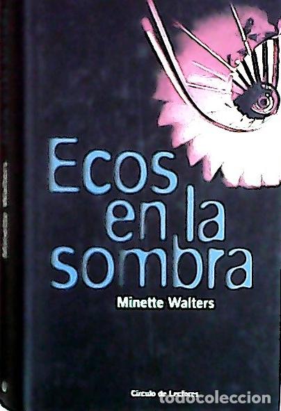 Libros: Ecos en la sombra - Walters, Minette: - Foto 1