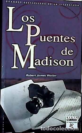 Libros: Los puentes de Madison - Waller, Robert: - Foto 1