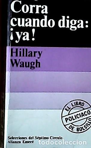 Libros: Corra cuando diga &rdquo;ya&rdquo; - Waugh, Hillary: - Foto 1