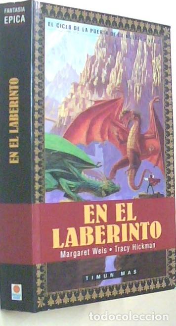 B&uuml;cher: En el laberinto. El Ciclo de la Puerta de la Muerte. Vol. 6 - WEIS, Margaret y HICKMAN, Tracy:
