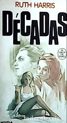 Libros: D&eacute;cadas - Wellman, Ruth Harris: - Foto 1
