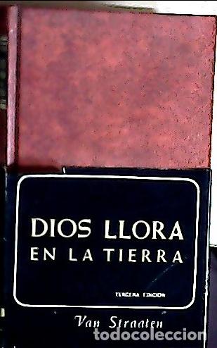 Libros: Dios llora en la tierra - Werenfried van: