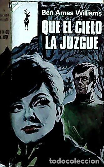 Libros: Que el cielo la juzgue - Williams, Ben Ames: - Foto 1