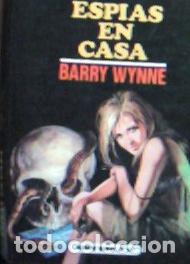 Libros: Espias en casa - Wynne, Barry: - Foto 1