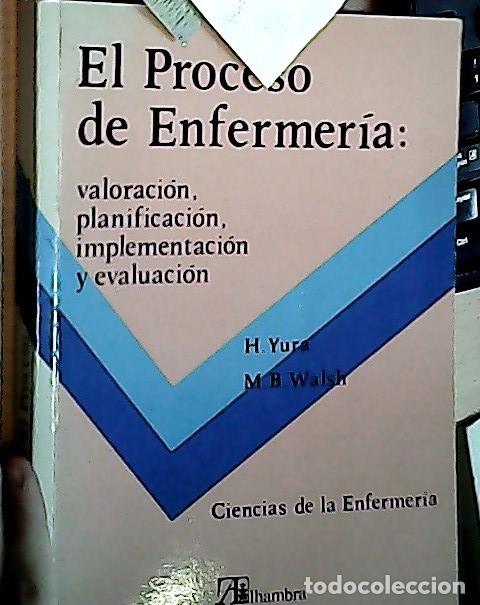 B&uuml;cher: El proceso de enfermer&iacute;a - Yura, Helen; Walsh, Mary y otros: